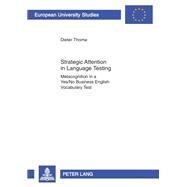 Strategic Attention in Language Testing by Thoma, Dieter, 9783631605806