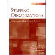 Staffing Organizations: Contemporary Practice and Theory by Ployhart; Robert E., 9780805855807