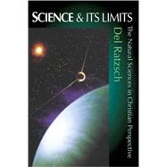 Science & Its Limits by Ratzsch, Del, 9780830815807