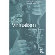 Virtualism by James G. Carrier; Daniel Miller, 9781003135807