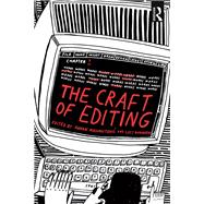 The Craft of Editing by Mahmutovic; Adnan, 9781138495807