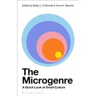 The Microgenre by O'Donnell, Molly C.; Stevens, Anne H., 9781501345807