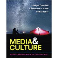 Media + Culture & LaunchPad for Media & Culture (Six Month Access) by Campbell, Richard; Martin, Christopher R.; Fabos, Bettina, 9781319105808