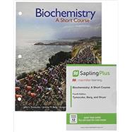 Loose-leaf Version for Biochemistry: A Short Course 4e & SaplingPlus for Biochemistry: A Short Course 4e (Twelve-Months Access) by Tymoczko, John L.; Berg, Jeremy M.; Gatto, Jr., Gregory J.; Stryer, Lubert, 9781319275808