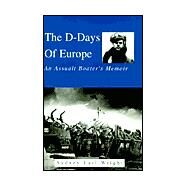 The D-Days of Europe: An Assault Boater's Memoir by SYDNEY EARL WRIGHT, 9780738825809