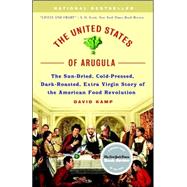 The United States of Arugula by Kamp, David, 9780767915809