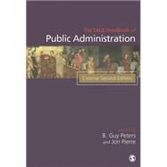 The Sage Handbook of Public Administration by Peters, B. Guy; Pierre, Jon, 9781446295809