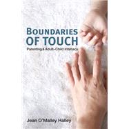 Boundaries of Touch by Halley, Jean O'malley, 9780252075810