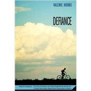 Defiance by Hobbs, Valerie, 9780312535810