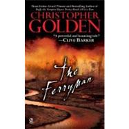 The Ferryman by Golden, Christopher, 9780451205810