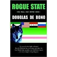 Rogue State by De Bono, Douglas, 9780957985810