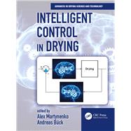 Intelligent Control in Drying by Martynenko; Alex, 9781138745810