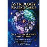 Astrology Reading Cards Your Personal Guidance from the Stars by Chester-Lambert, Alison; Crookes, Richard, 9781844095810