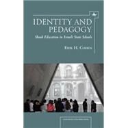 Identity and Pedagogy by Cohen, Erik H.; Michman, Dan, 9781936235810