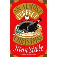 An Almost Perfect Christmas by Stibbe, Nina, 9780316415811