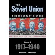 The Soviet Union: A Documentary History Volume 1 1917-1940 by Acton, Edward; Stableford, Tom, 9780859895811