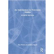 An Introduction to Television Studies by Bignell; Jonathan, 9781138665811