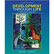 Bundle: Development Through Life: A Psychosocial Approach, Loose-Leaf Version, 13th + MindTap Psychology, 1 term (6 months) Printed Access Card, Enhanced by Newman, Barbara; Newman, Philip, 9780357095812