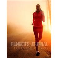 Runner's Journal Training Log by Casey, Cheryl, 9781523215812
