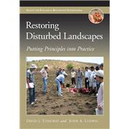 Restoring Disturbed Landscapes by Tongway, David J.; Ludwig, John A., 9781597265812