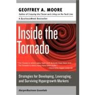 Inside the Tornado by Moore, Geoffrey A., 9780060745813