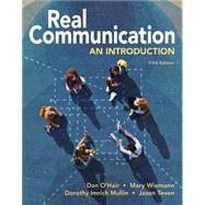Achieve for Real Communication (1-Term Access) An Introduction by O'Hair, Dan; Wiemann, Mary; Mullin, Dorothy Imrich; Teven, Jason, 9781319505813