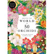 Around the World in 50 Orchids: A 1000-piece jigsaw puzzle by Whooli Chen by Royal Botanic Gardens, Kew; Chen, Whooli, 9781399635813