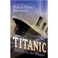 Titanic by Tom Bradman, 9781408155813