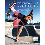 Preparation for Calculus Functions and How They Change by Crauder, Bruce; Evans, Benny; Noell, Alan, 9781464115813