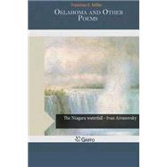 Oklahoma and Other Poems by Miller, Freeman E., 9781505245813