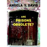 Are Prisons Obsolete?,Davis, Angela,9781583225813