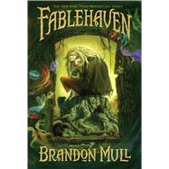 Fablehaven by Mull, Brandon, 9781590385814
