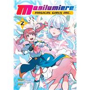 Magilumiere Magical Girls Inc., Vol. 2 by Iwata, Sekka; Aoki, Yu, 9781974745814