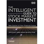 The Intelligent Guide to Stock Market Investment by Keasey, Kevin; Hudson, Robert; Littler, Kevin, 9780471985815
