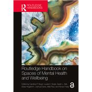 Routledge Handbook on Spaces of Mental Health and Wellbeing by Boyd, Candice P., 9781032385815