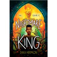 Nightmare King by Hermon, Daka, 9781338775815