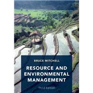 Resource and Environmental Management Third Edition by Mitchell, Bruce, 9780190885816
