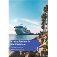 Cruise Tourism in the Caribbean by Honey, Martha, 9780367195816