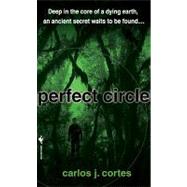 Perfect Circle by Cortes, Carlos J., 9780553905816