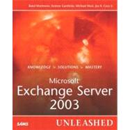 Microsoft Exchange Server 2003 Unleashed by Morimoto, Rand; Gardinier, Kenton; Noel, Michael; Coca, Joe, 9780672325816
