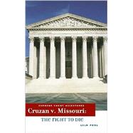 Cruzan V. Missouri by Perl, Lila, 9780761425816