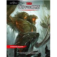 Out of the Abyss by WIZARDS RPG TEAM, 9780786965816