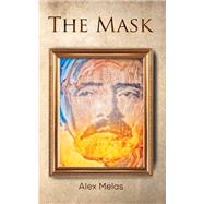 The Mask by Alex Melas, 9781035895816