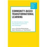 Community-based Transformational Learning by Winterbottom, Christian; Klemencic, Manja; Nicholson, Jody S.; Ashwin, Paul; Richard, F. Dan, 9781350095816