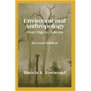 Environmental Anthropology by Townsend, Patricia K., 9781577665816