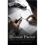 The Illusion Factor by Jerry Edwards, 9798895435816
