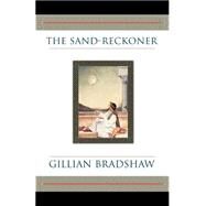 The Sand-Reckoner by Bradshaw, Gillian, 9780312875817
