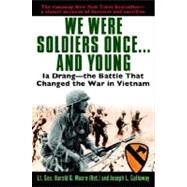 We Were Soldiers Once...and Young by MOORE, LT GENERAL HAGALLOWAY, JOSEPH, 9780345475817