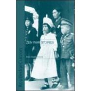 Zen War Stories by Victoria,Brian, 9780700715817