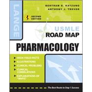 USMLE Road Map Pharmacology, Second Edition by Katzung, Bertram, 9780071445818